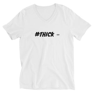 #THICK-ish (White)V-Neck T-Shirt