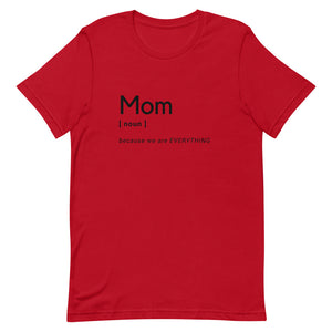 Mom (Noun) T-Shirt (Black Letters)