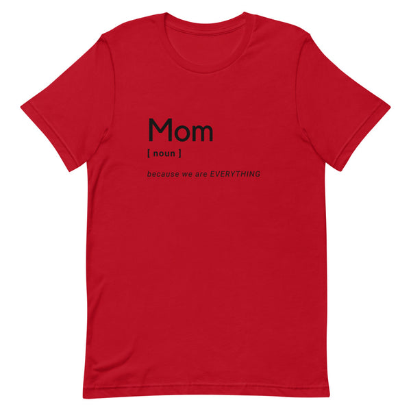 Mom (Noun) T-Shirt (Black Letters)