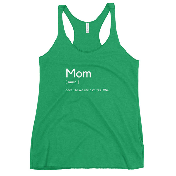 MOM (Noun)  Racerback Tank (white letters)