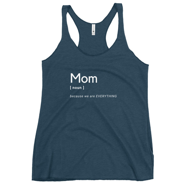 MOM (Noun)  Racerback Tank (white letters)