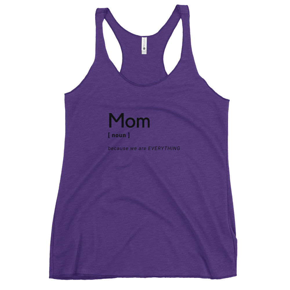 MOM (Noun) Racerback Tank (Black Letters)