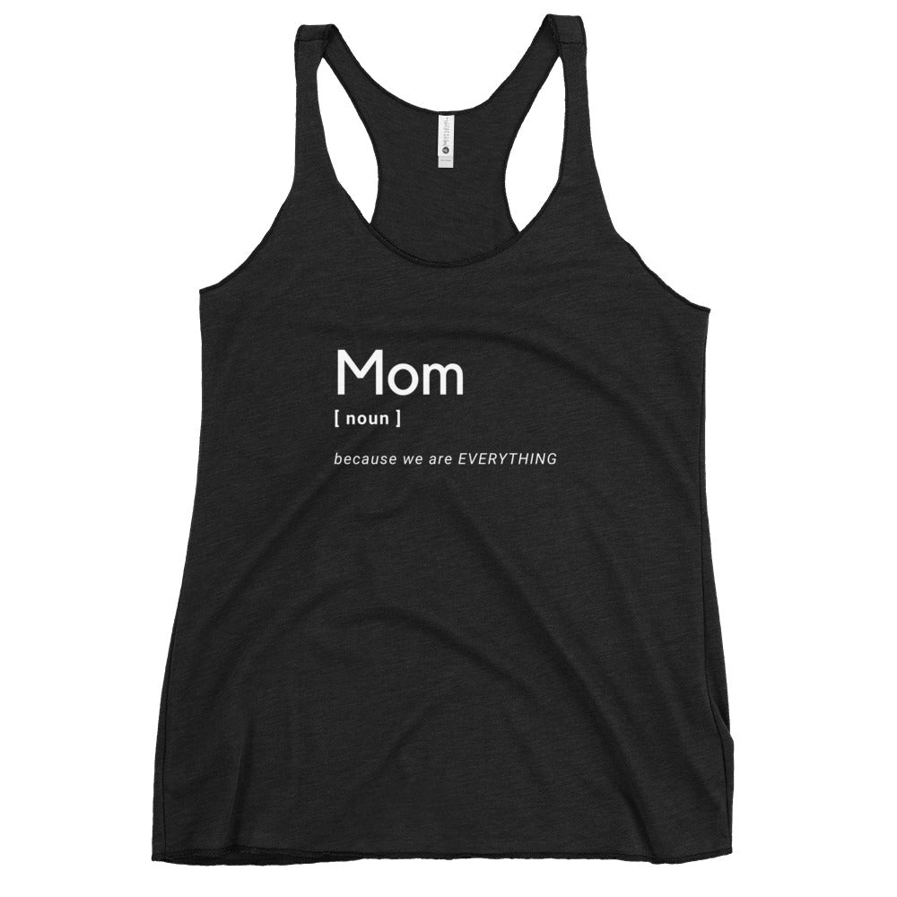 MOM (Noun)  Racerback Tank (white letters)
