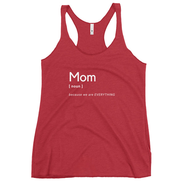 MOM (Noun)  Racerback Tank (white letters)