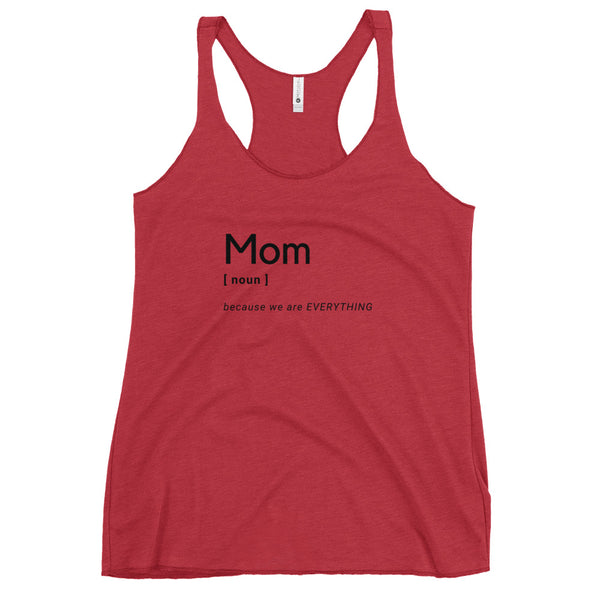 MOM (Noun) Racerback Tank (Black Letters)