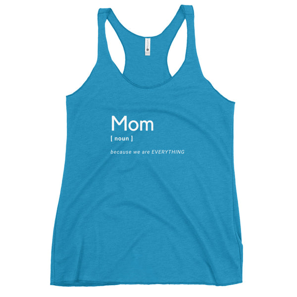 MOM (Noun)  Racerback Tank (white letters)